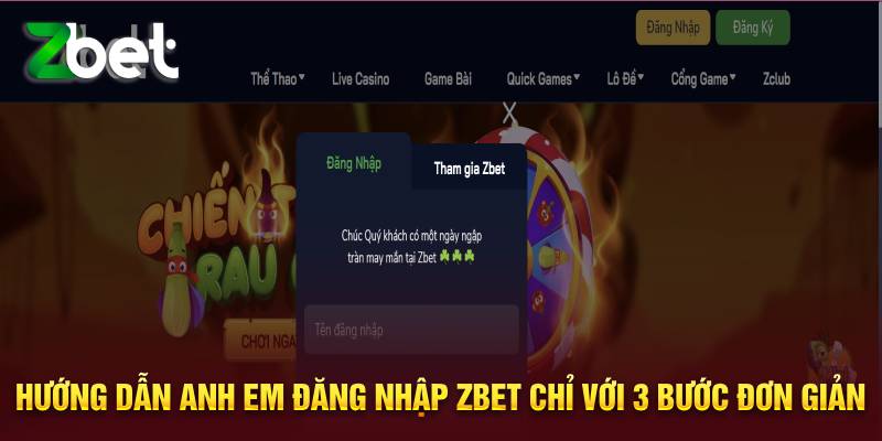Hướng dẫn đăng nhập ZBET nhanh chóng, chỉ với vài thao tác đơn giản
