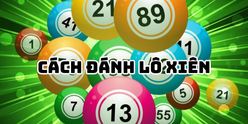 Khám phá các loại lô xiên ZBET