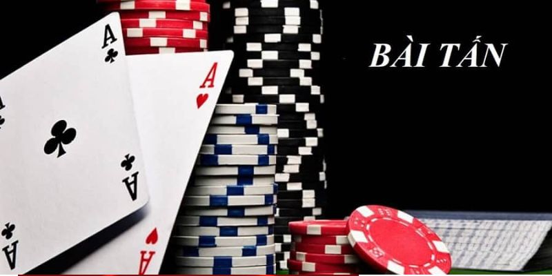 Định nghĩa game bài Tấn